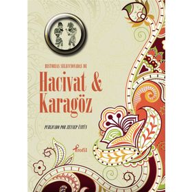Historias Seleccionadas De Hacivat ve Karagöz - Zeynep Üstün