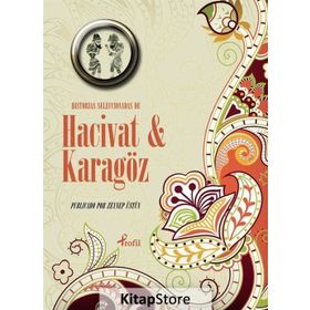 Historias Seleccionadas De Hacivat ve Karagöz - Zeynep Üstün