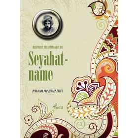 Historias Seleccionadas De Seyahatname - Evliya Çelebi