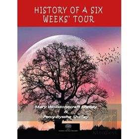 History Of A Six Weeks Tour-Platanus Publishing