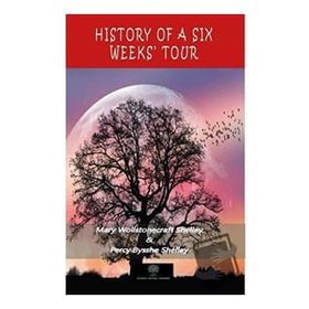 History Of A Six Weeks Tour-Platanus Publishing