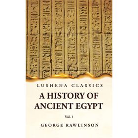 History Of Ancient Egypt - Romer John