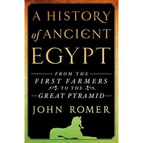 History Of Ancient Egypt - Romer John