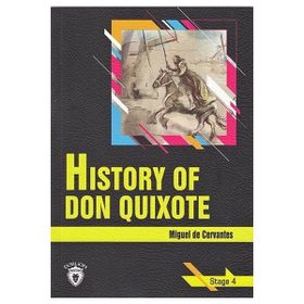 HISTORY OF DON QUIXOTE - MIGUEL DE CERVANTES SAAVEDRA