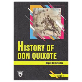 HISTORY OF DON QUIXOTE - MIGUEL DE CERVANTES SAAVEDRA