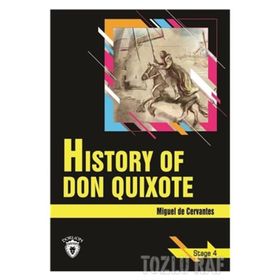 HISTORY OF DON QUIXOTE - MIGUEL DE CERVANTES SAAVEDRA