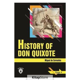 History Of Don Quixote - Stage 4 - Miguel De Cervantes