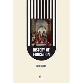 History of Education - Levi Seeley