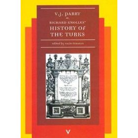 HISTORY OF THE TURKS - VERNON J. PARRY