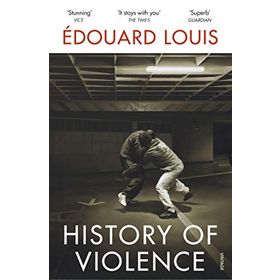 History of Violence- Edouard Louis