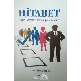 Hitabet - Güzel ve Etkili Konuşma Sanatı - Metin Özdemir