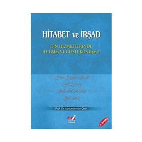 Hitabet ve İrşad Din Hizmetlerinde İletişim ve Güzel Konuşma