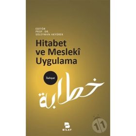 Hitabet ve Mesleki Uygulama - Prof. Dr. Süleyman Akyürek