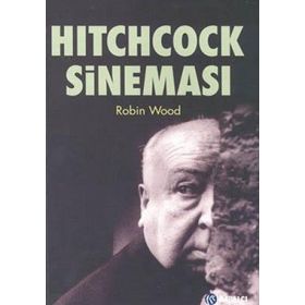 HITCHCOCK SİNEMASI - ROBIN WOOD