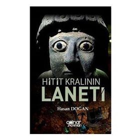 Hitit Kralının Laneti - Hasan Doğan - Gülnar Yayınları