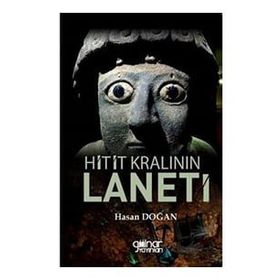 Hitit Kralının Laneti - Hasan Doğan - Gülnar Yayınları