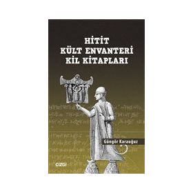 Hitit Kült Envanteri Kil Kitapları - Çizgi Kitabevi Yayınları