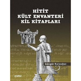 Hitit Kült Envanteri Kil Kitapları - Çizgi Kitabevi Yayınları
