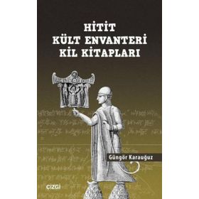 Hitit Kült Envanteri Kil Kitapları - Çizgi Kitabevi Yayınları
