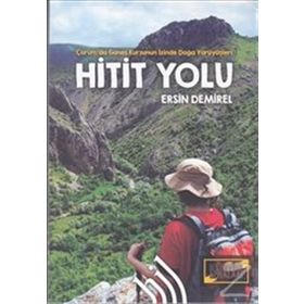 Hitit Yolu - Ersin Demirel