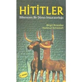 HITITLER BILINMEYEN BIR DÜNYA İMPARATORLUĞU - BIRGIT BRANDAU;HARTMUT SCHICKERT