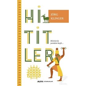 Hititler - Jörg Klinger