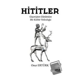 Hititler - Onur Ertürk