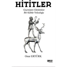 Hititler - Onur Ertürk