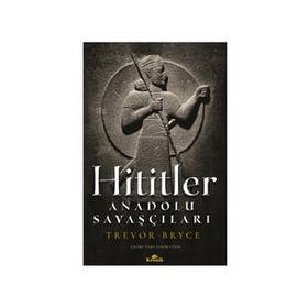 Hititler - Trevor Bryce