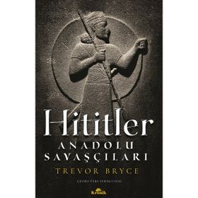 Hititler - Trevor Bryce
