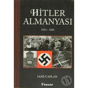 HITLER ALMANYASI 1933 - 1945 - JANE CAPLAN