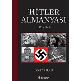 HITLER ALMANYASI 1933 - 1945 - JANE CAPLAN