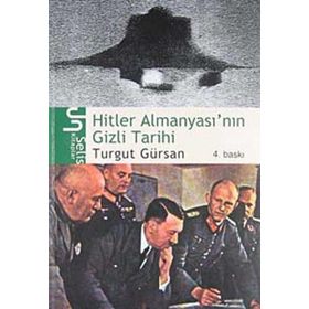 HITLER ALMANYASI'NIN GIZLI TARIHI - TURGUT GÜRSAN