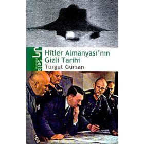 HITLER ALMANYASI'NIN GIZLI TARIHI - TURGUT GÜRSAN