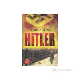 HITLER - ANTHONY CROWE