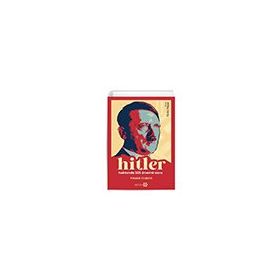 Hitler Hakkında 101 Önemli Soru - Volker Ullrich