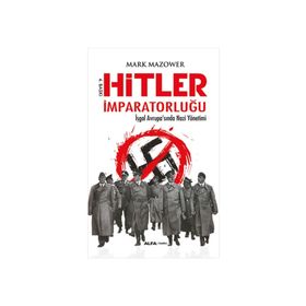 Hitler İmparatorluğu - Mark Mazower - Alfa Yayınları