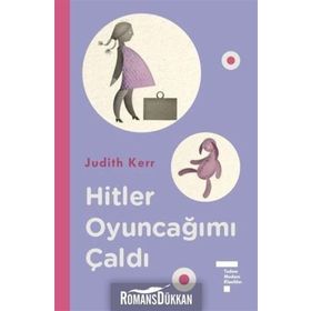 Hitler Oyuncağımı Çaldı - Judith Kerr