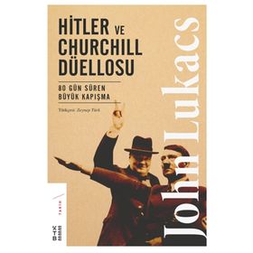 Hitler ve Churchill Düellosu - Zeynep Türk