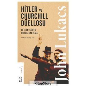 Hitler ve Churchill Düellosu - Zeynep Türk
