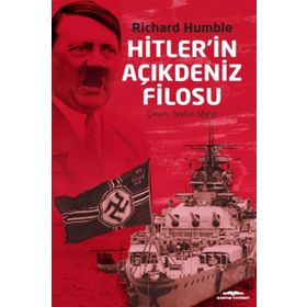 Hitlerin Açıkdeniz Filosu - Richard Humble