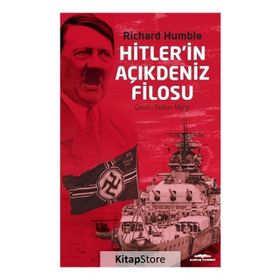 Hitlerin Açıkdeniz Filosu - Richard Humble