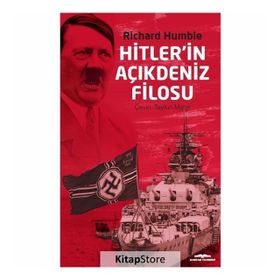 Hitlerin Açıkdeniz Filosu - Richard Humble