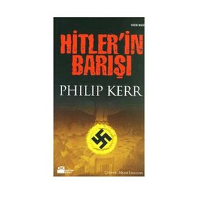 HITLER'IN BARIŞI - PHILIP KERR