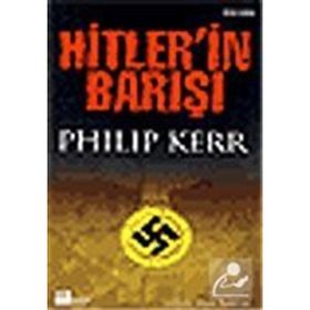 HITLER'IN BARIŞI - PHILIP KERR