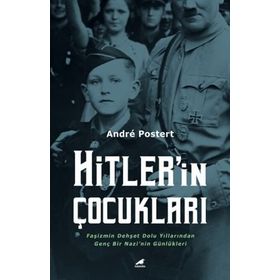 Hitler'in Çocukları - Andre Postert