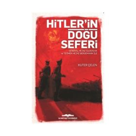 Hitler’in Doğu Seferi - Kuter Çelen