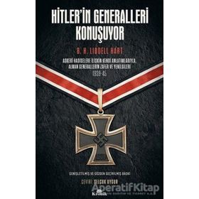 Hitler’in Generalleri Konuşuyor - Basil Henry Liddell Hart