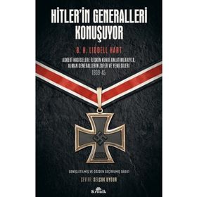 Hitler’in Generalleri Konuşuyor - Basil Henry Liddell Hart