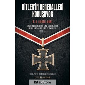 HITLERIN GENERALLERI KONUŞUYOR - H. B. LIDDEL HART